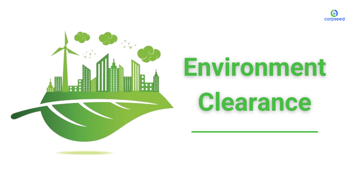 Environmental Clearance (EC)