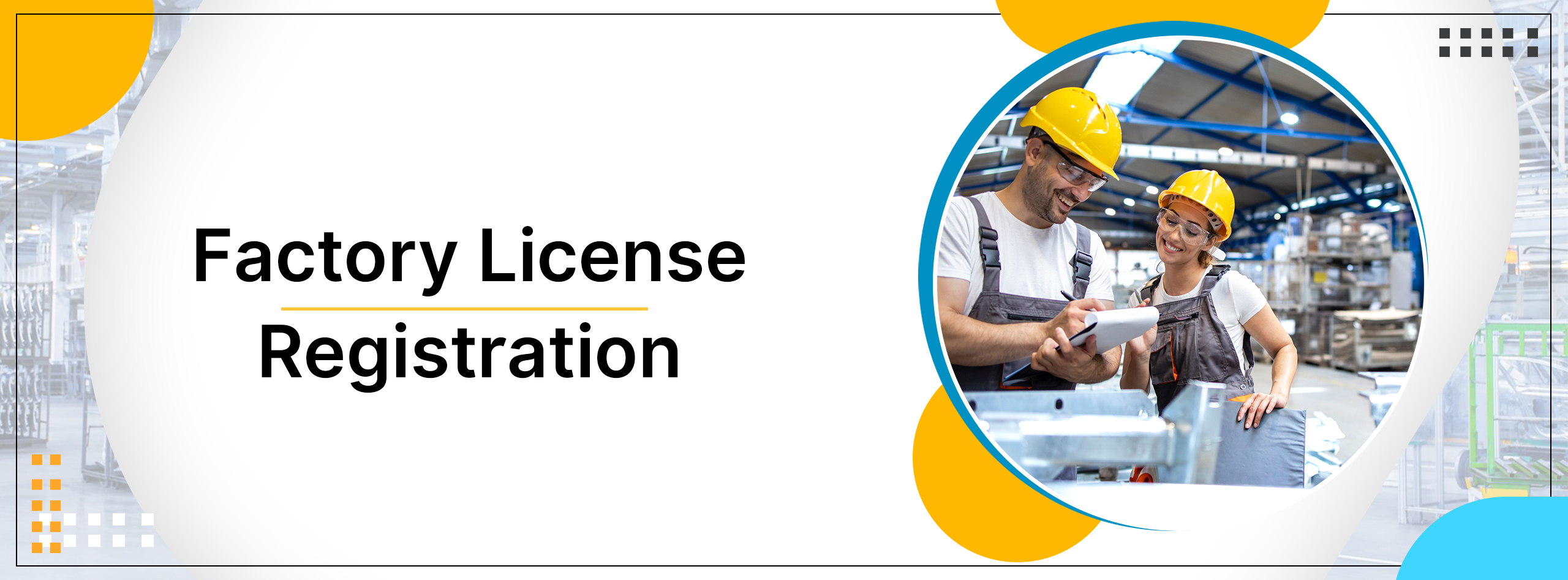 Factory License