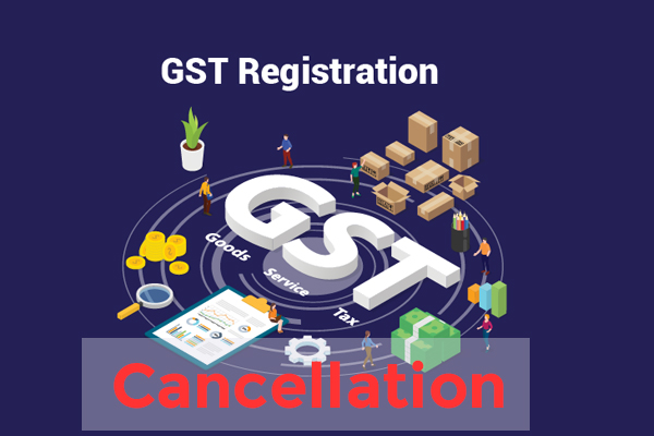GST Registration Cancellation